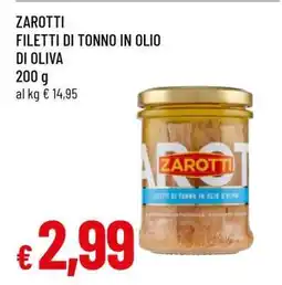 Famila ZAROTTI FILETTI DI TONNO IN OLIO DI OLIVA offerta