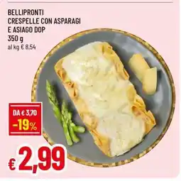 Famila BELLIPRONTI CRESPELLE CON ASPARAGI E ASIAGO DOP offerta