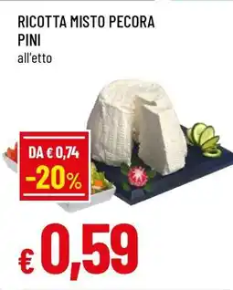 Famila RICOTTA MISTO PECORA PINI offerta