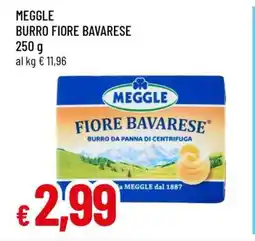 Famila MEGGLE burro Fiore Bavarese offerta