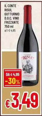 Famila IL CONTE RISUL GUTTURNIO D.O.C. VINO FRIZZANTE 750 ml offerta