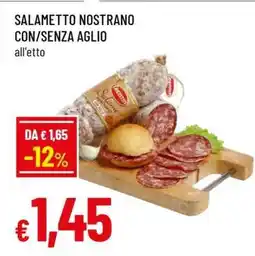 Famila SALAMETTO NOSTRANO CON/SENZA AGLIO offerta
