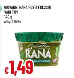 Famila GIOVANNI RANA PESTI FRESCHI VARI TIPI offerta