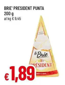 Famila BRIE' PRESIDENT PUNTA offerta