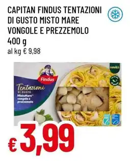 Famila CAPITAN FINDUS TENTAZIONI DI GUSTO MISTO MARE VONGOLE E PREZZEMOLO offerta