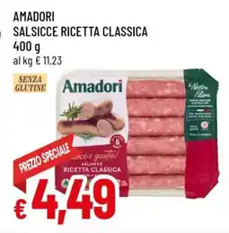 Famila Amadori Salsicce Ricetta Classica offerta