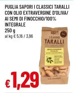 Famila Puglia Sapori I Classici Taralli offerta