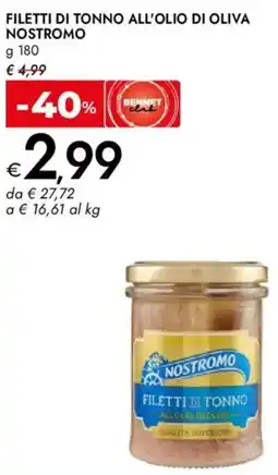 Bennet Filetti di tonno all'olio di oliva NOSTROMO offerta