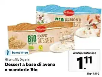 Lidl Dessert a base di avena o mandorle bio offerta