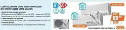 Expert DAIKIN CLIMATIZZATORE DUAL SPLIT 9.000+12.000 BTU 2AMXF402535 SERIE CLASSIC offerta