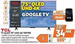 Expert TCL 75" TV QLED 75" UHD 4K 75P79K offerta