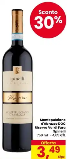 Despar Montepulciano d'Abruzzo DOC Riserva Val di Fara Spinelli offerta