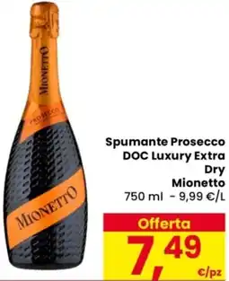 Despar Spumante Prosecco DOC Luxury Extra Dry Mionetto offerta