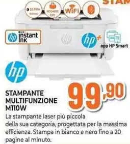 Expert hp STAMPANTE MULTIFUNZIONE M110W offerta