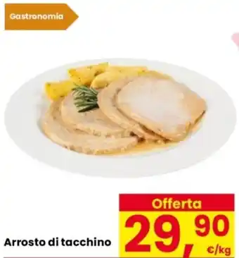 Despar Arrosto di tacchino offerta