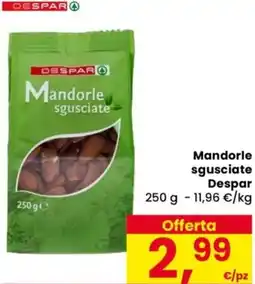 Despar Mandorle sgusciate Despar offerta