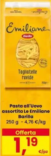 Despar Pasta all'Uovo Le Emiliane Barilla offerta