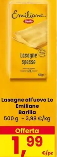 Despar Lasagne all'uovo Le Emiliane Barilla offerta