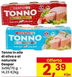 Despar Tonno in olio di oliva o al naturale Despar offerta