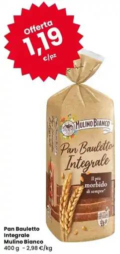 Despar Pan Bauletto Integrale Mulino Bianco offerta