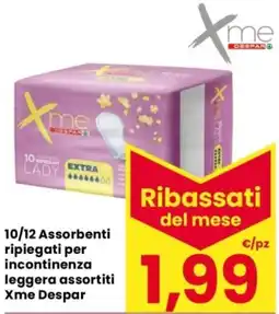 Despar 10/12 Assorbenti ripiegati per incontinenza leggera Xme Despar offerta