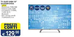 Esselunga TV QLED SABA 32" SA32QM10VDA offerta
