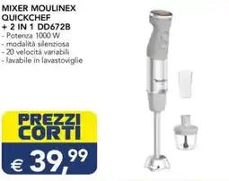 Esselunga MIXER MOULINEX QUICKCHEF + 2 IN 1 DD672B offerta