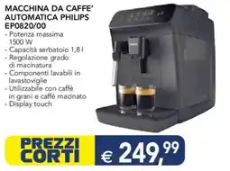 Esselunga MACCHINA DA CAFFE' AUTOMATICA PHILIPS EP0820/00 offerta