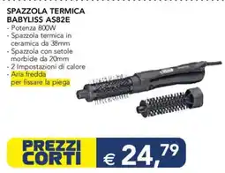 Esselunga SPAZZOLA TERMICA BABYLISS AS82E offerta