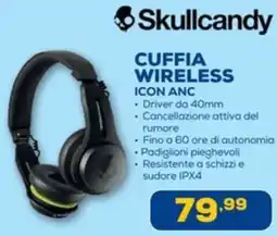 Euronics Skullcandy cuffia wireless icon anc offerta