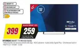 Trony HYUNDAI SMART TV HN-43EV3USG offerta