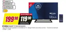 Trony HYUNDAI SMART TV HN-24EVA3HSV offerta