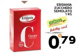 Extra Supermercati Eridania zucchero semolato offerta