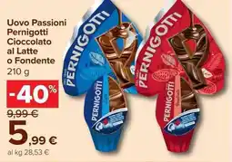 Carrefour Market Uovo Passioni Pernigotti Cioccolato al Latte o Fondente offerta