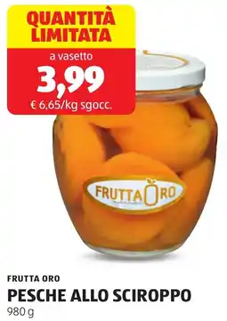 ALDI Frutta oro pesche allo sciroppo offerta