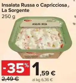 Carrefour Market Insalata Russa o Capricciosa, La Sorgente offerta