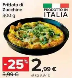 Carrefour Market Frittata di Zucchine offerta
