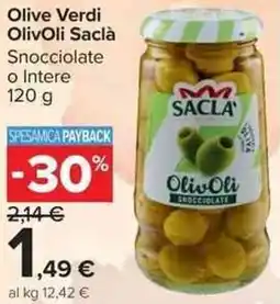 Carrefour Market Olive Verdi Olivoli Saclà Snocciolate o Intere offerta