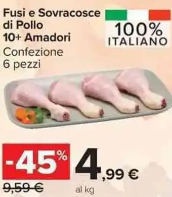Carrefour Market Fusi e Sovracosce di Pollo 10+ Amadori offerta