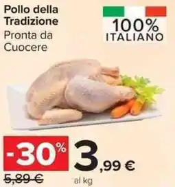 Carrefour Market Pollo della Tradizione Pronta da Cuocere offerta