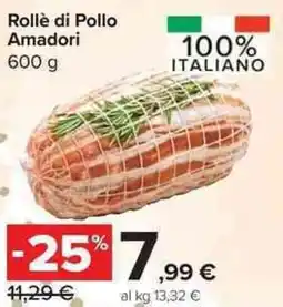 Carrefour Market Rollè di Pollo Amadori offerta
