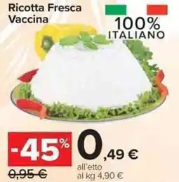 Carrefour Market Ricotta Fresca Vaccina offerta