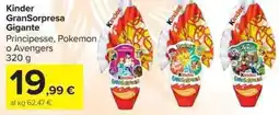 Carrefour Market Kinder GranSorpresa Gigante offerta