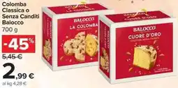 Carrefour Market Colomba Classica o Senza Canditi Balocco offerta