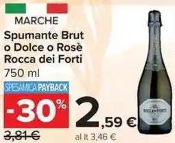Carrefour Market Spumante Brut o Dolce o Rosè Rocca dei Forti offerta