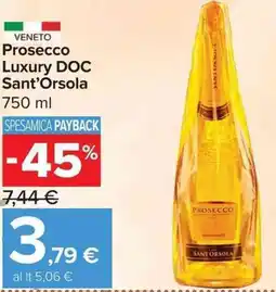 Carrefour Market Prosecco Luxury DOC Sant'Orsola offerta
