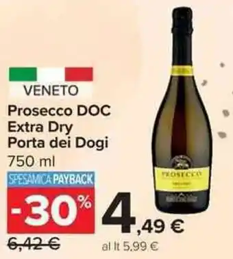 Carrefour Market Prosecco DOC Extra Dry Porta dei Dogi offerta