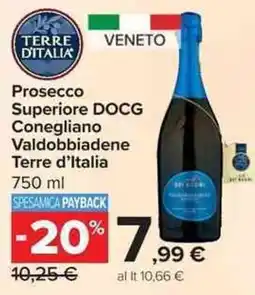 Carrefour Market Prosecco Superiore DOCG Conegliano Valdobbiadene Terre d'Italia offerta