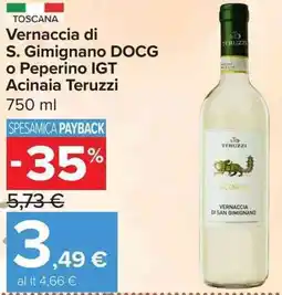 Carrefour Market Vernaccia di S. Gimignano DOCG o Peperino IGT Acinaia Teruzzi offerta