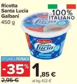 Carrefour Market Ricotta Santa Lucia Galbani offerta